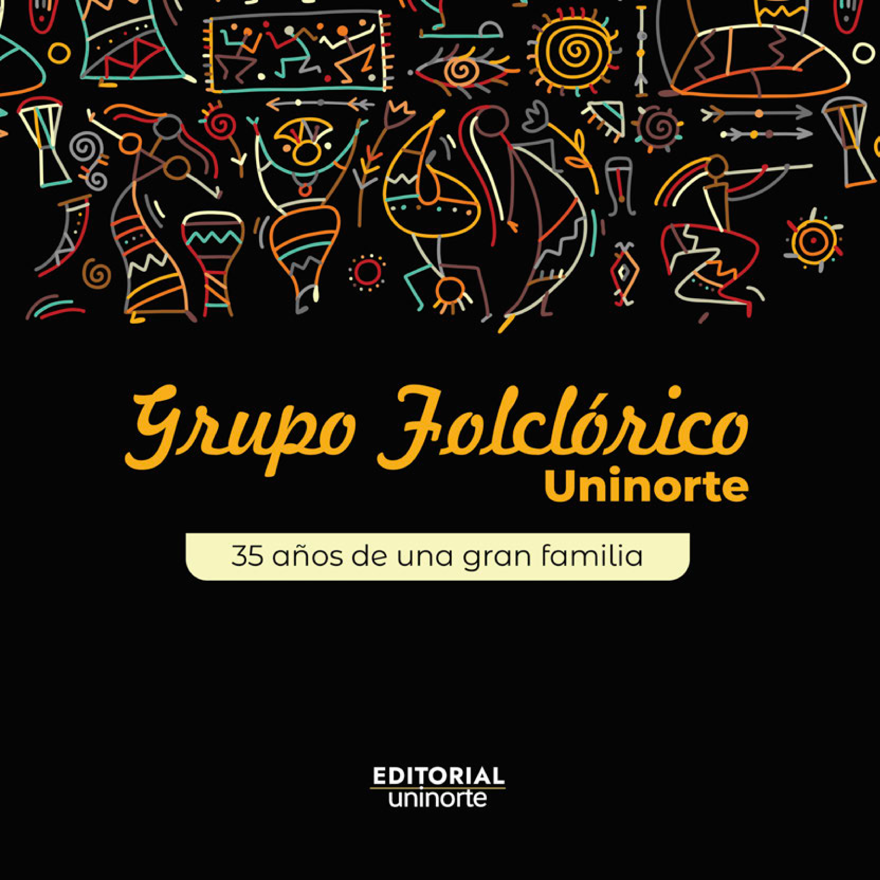 Grupo Folclórico Uninorte: 35 años de una gran familia