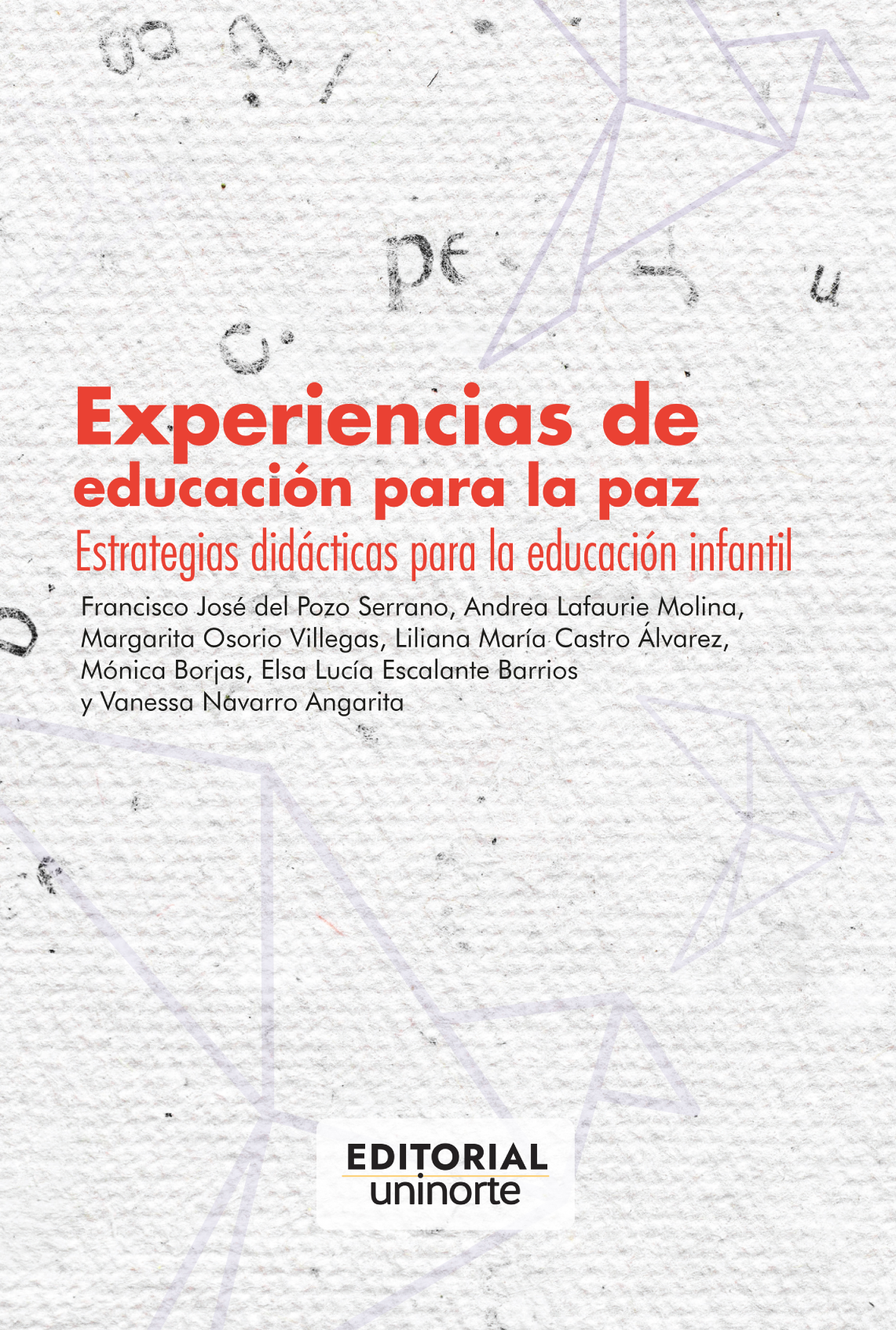 Experiencias de educación para la paz: estrategias didácticas para la educación infantil