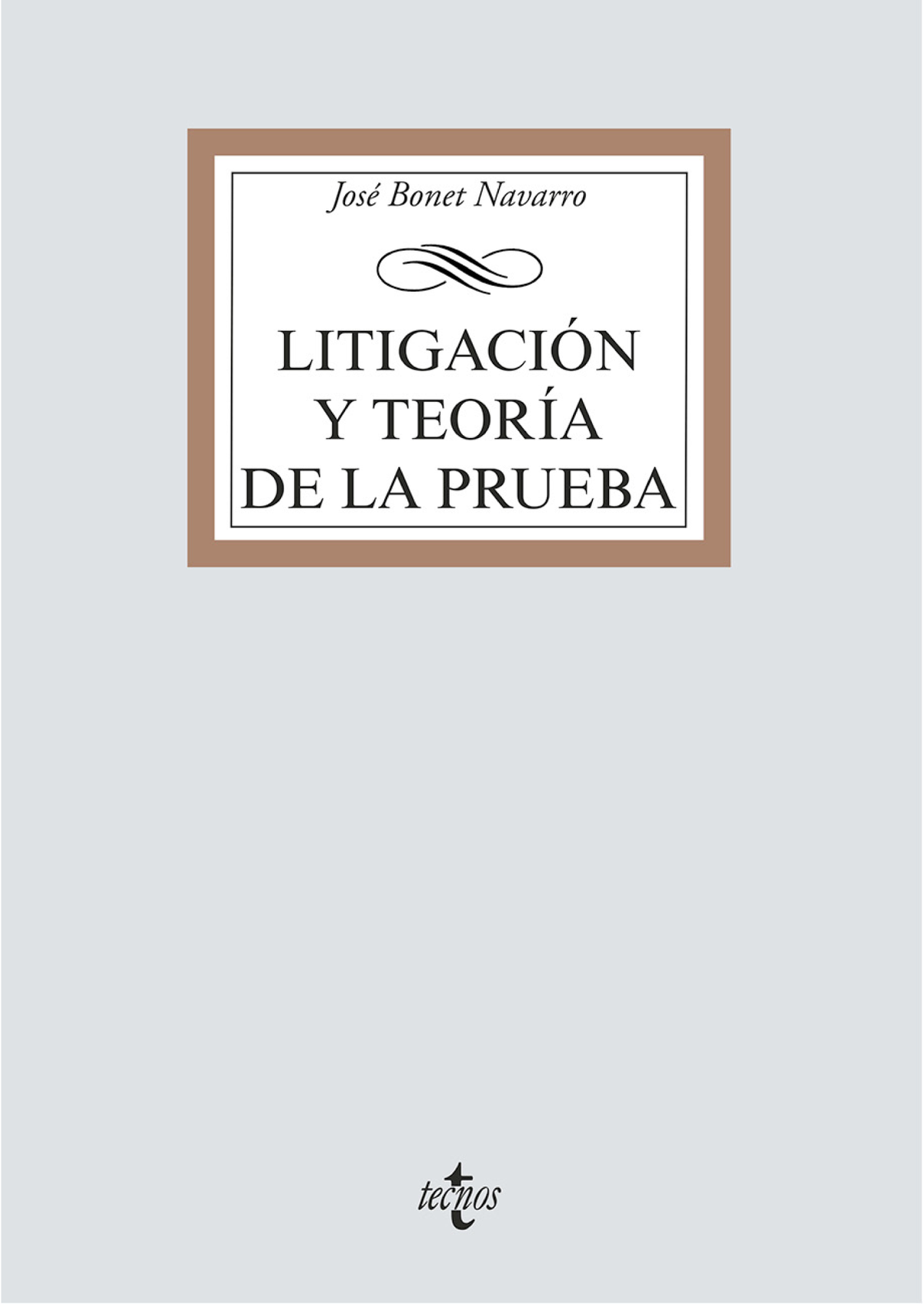 Litigación y teoría de la prueba