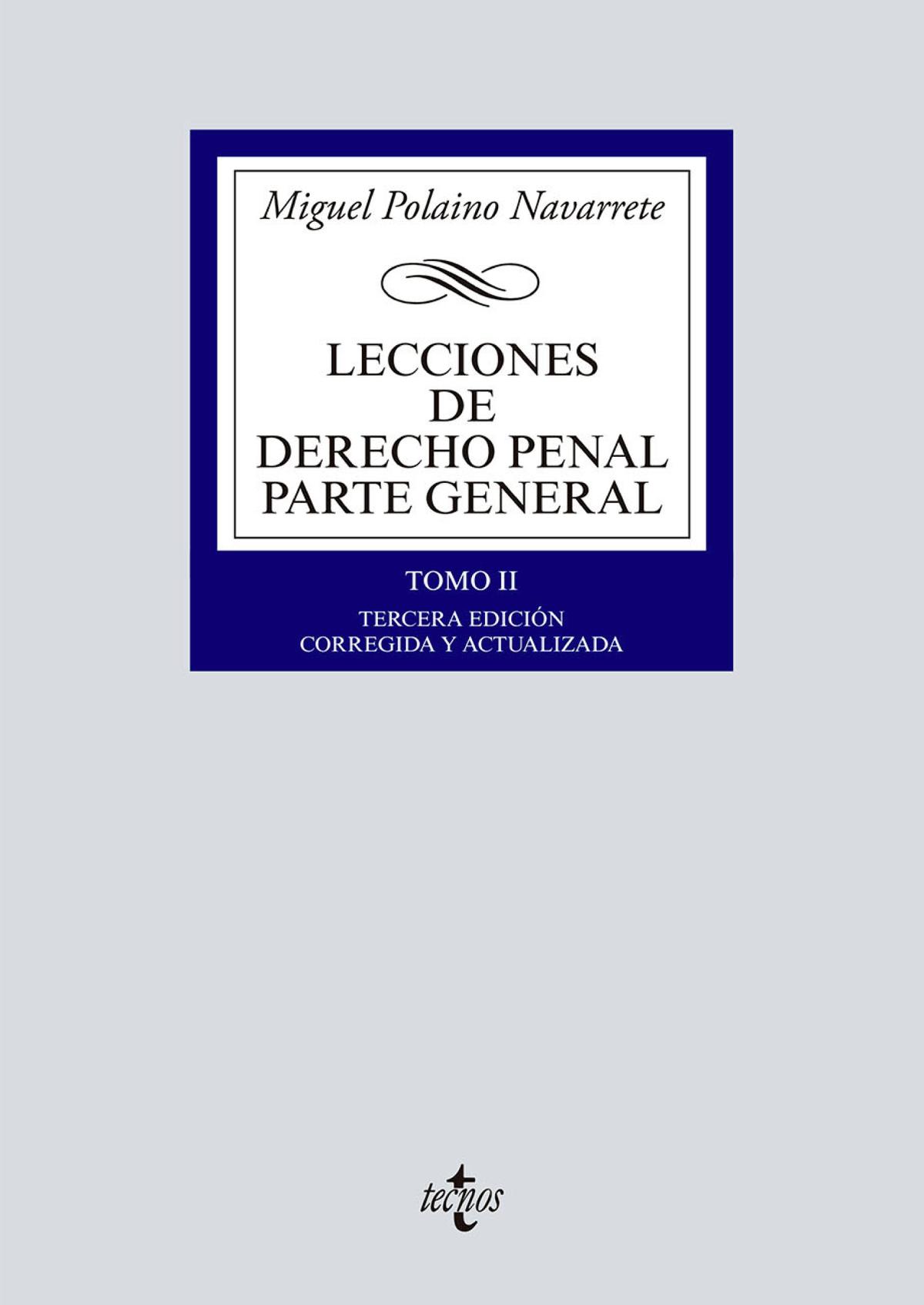 Lecciones de Derecho Penal Parte general. Tomo II