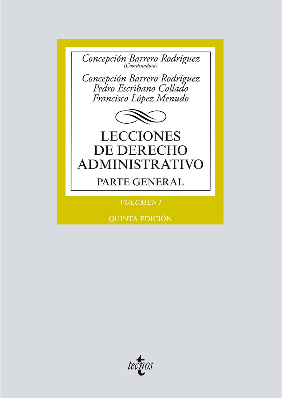 Lecciones de Derecho Administrativo. Volumen I