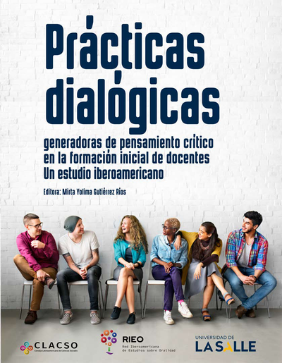Prácticas dialógicas generadoras de pensamiento crítico en la formación inicial de docentes: un estudio iberoamericano