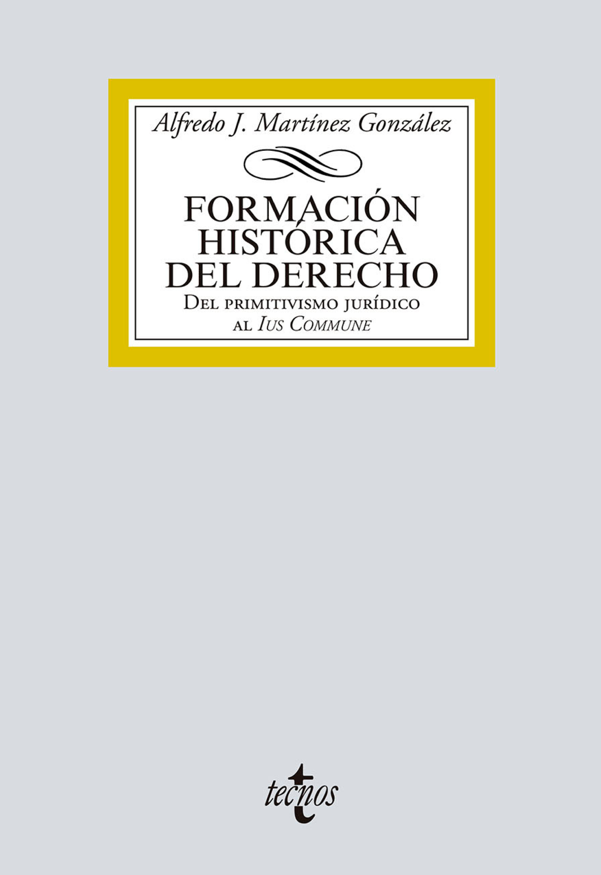Formación histórica del Derecho