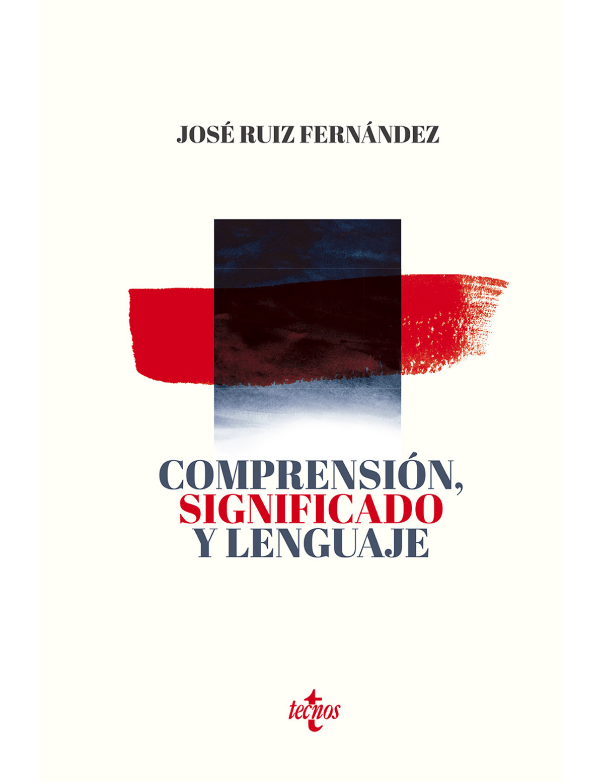 Comprensión, significado y lenguaje