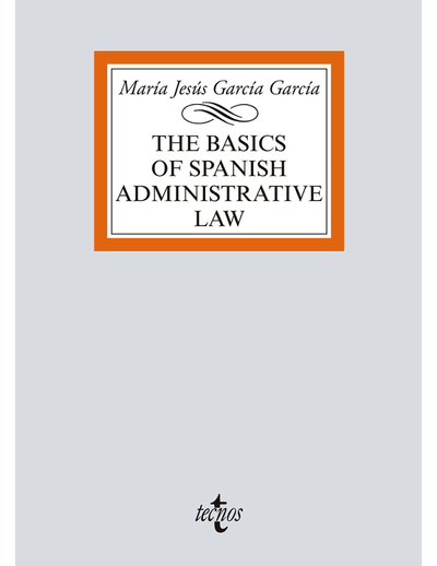 The basic of Spanish Administrative Law