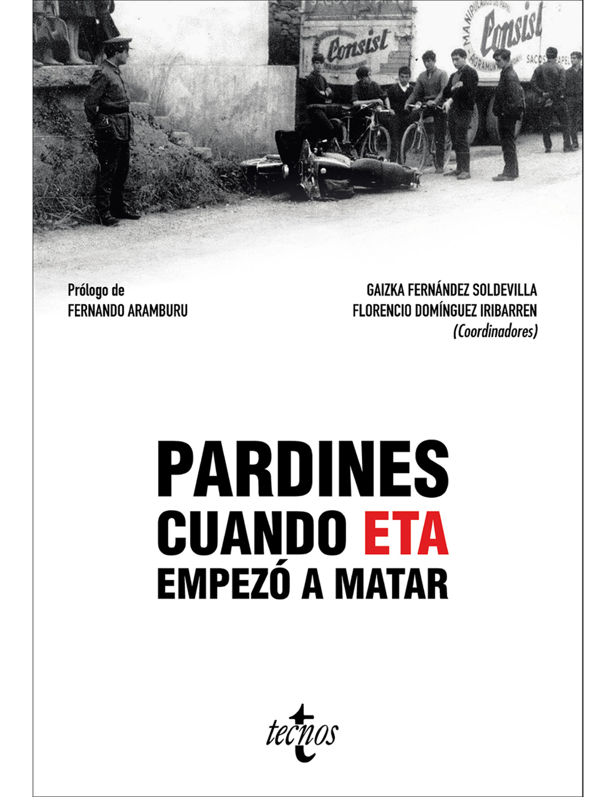 Pardines. Cuando ETA empezó a matar