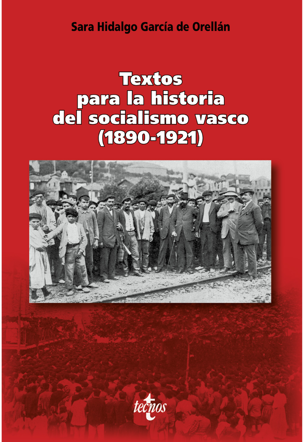 Textos para la historia del socialismo vasco (1890-1921)