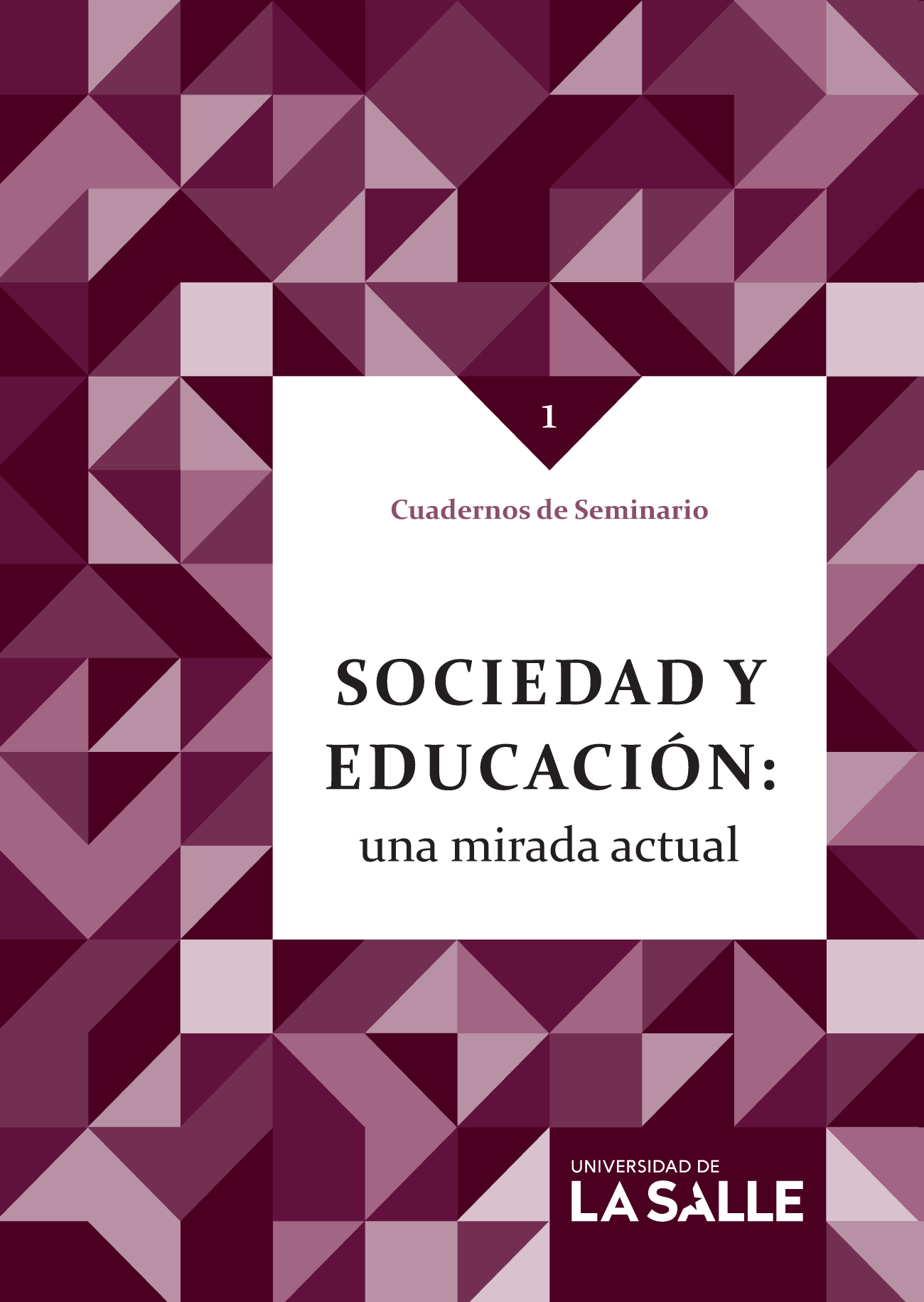 Sociedad y educación: una mirada actual