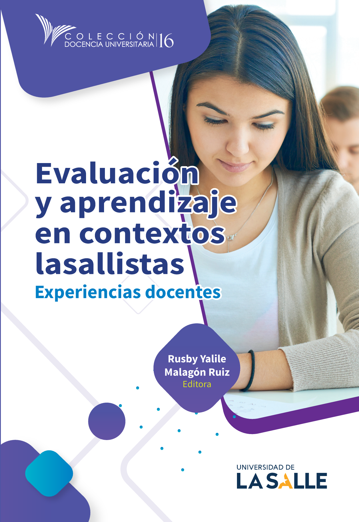Evaluación y aprendizaje en contextos lasallistas: experiencias docentes. Volumen 16