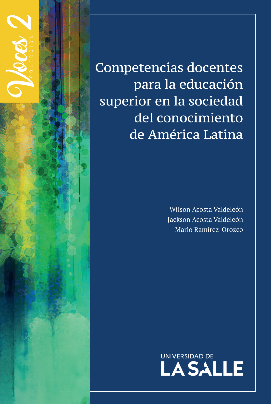 Competencias docentes para la educación superior en la sociedad del conocimiento de América Latina