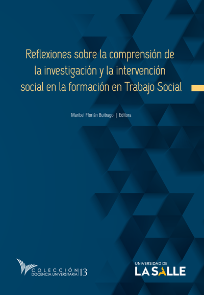 Reflexiones sobre la comprensión de la investigación y la intervención social en la formación en trabajo social