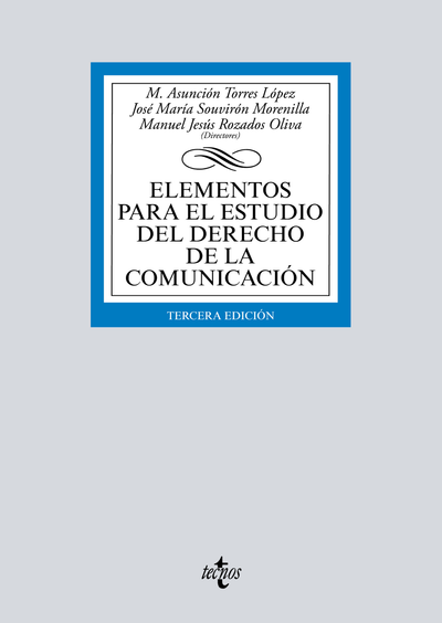 Elementos para el estudio del derecho de la comunicación