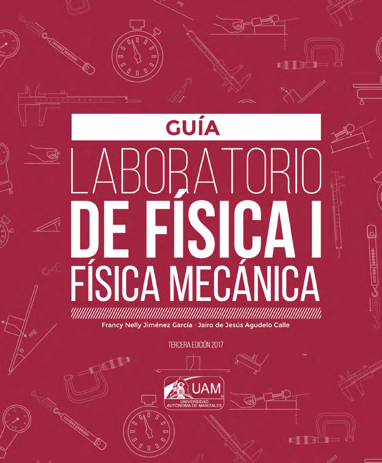 Guía: laboratorio de física I: física mecánica