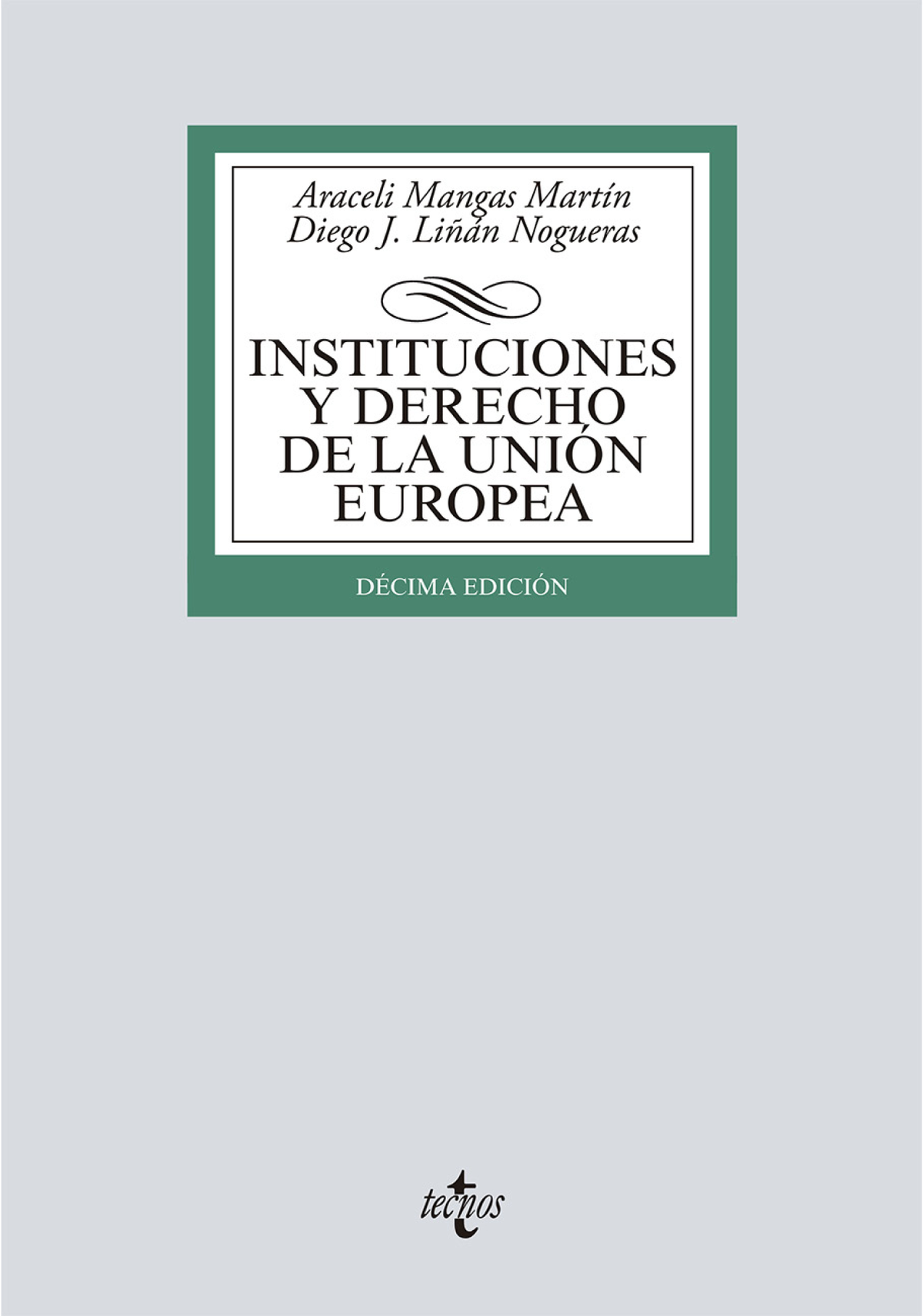 Instituciones y derecho de la Unión Europea