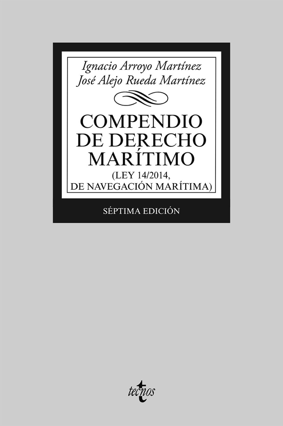 Compendio de derecho marítimo (Ley 14/2014, de navegación marítima)