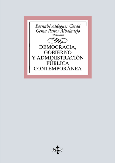 Democracia, gobierno y administración pública contemporánea