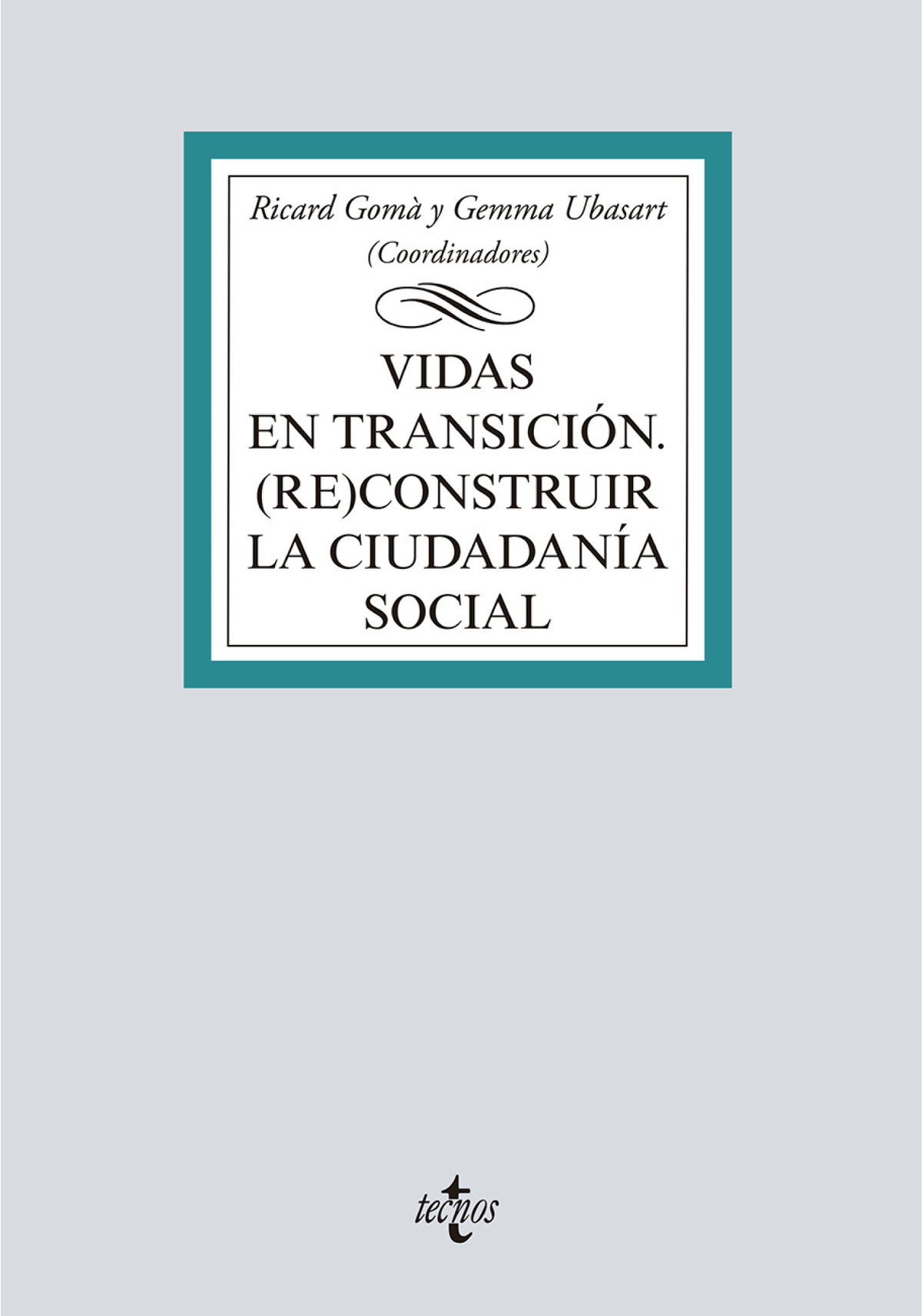Vidas en transición: (re)construir la ciudadanía social