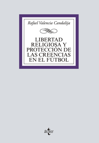 Libertad religiosa y protección de las creencias en el fútbol