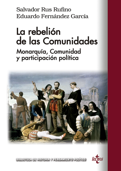 La rebelión de las Comunidades: Monarquía, comunidad y participación política