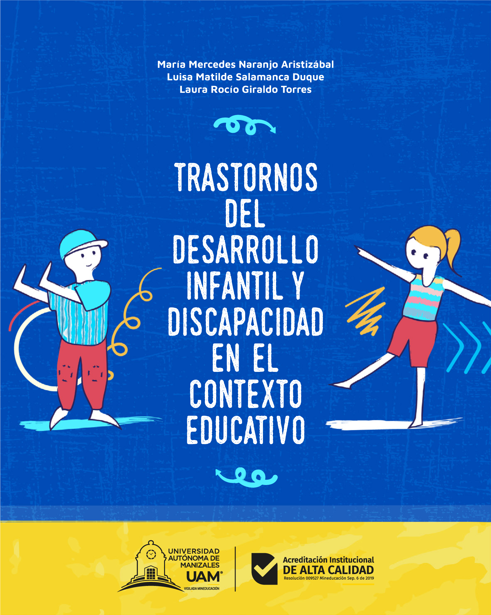 Trastornos del desarrollo infantil y discapacidad en el contexto educativo