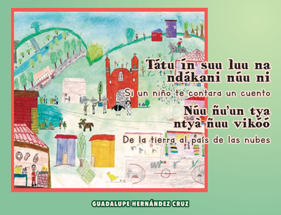 Si un niño te contara un cuento; De la tierra al país de las nubes