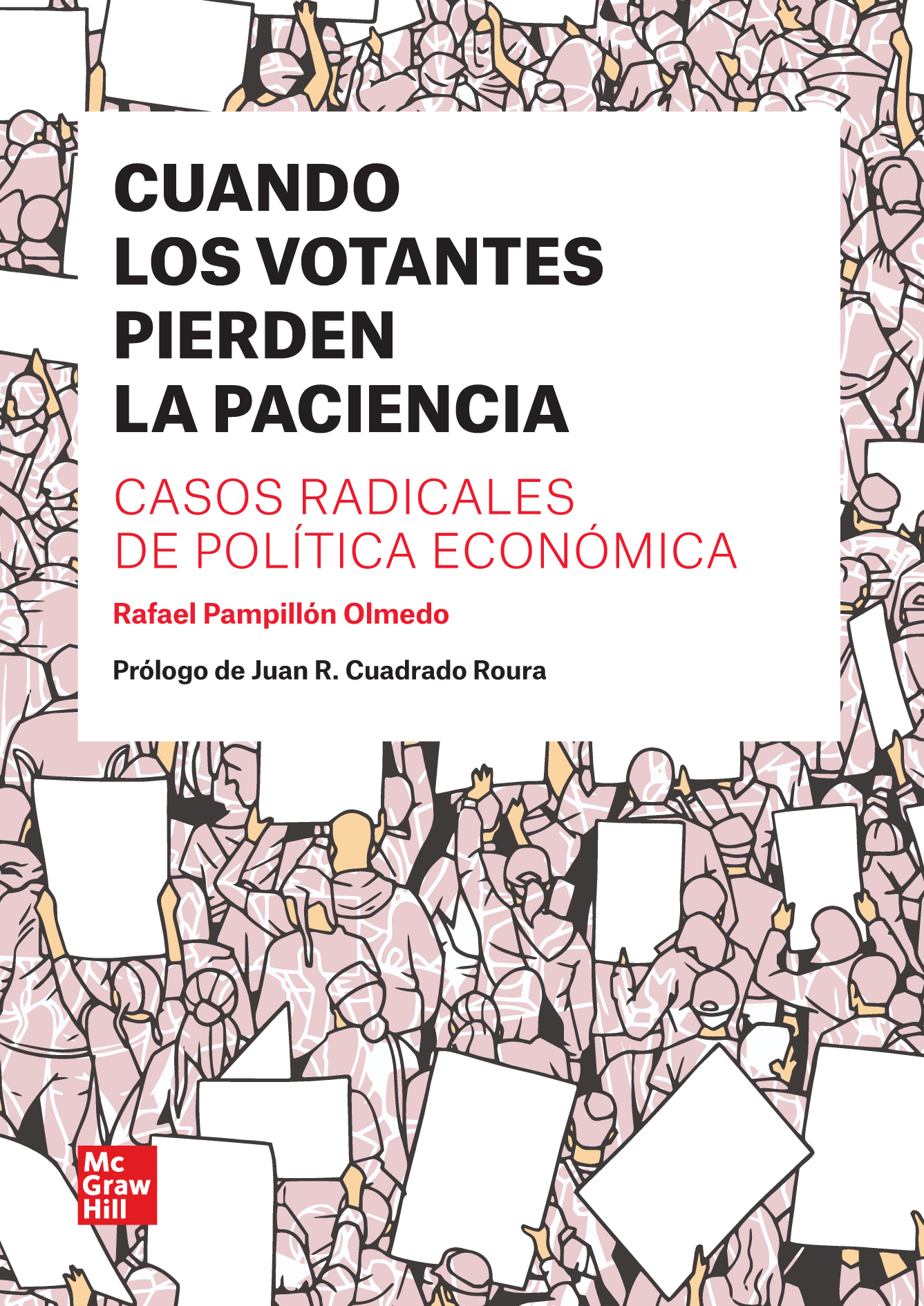 Cuando los votantes pierden la paciencia: casos radicales de política económica