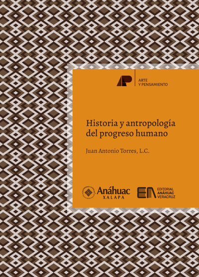 Historia y antropología del progreso humano