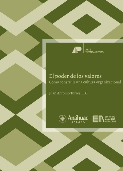 El poder de los valores: cómo construir una cultura organizacional