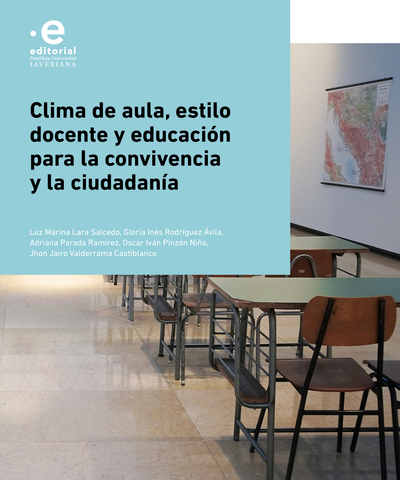 Clima de aula, estilo docente y educación para la convivencia y la ciudadanía