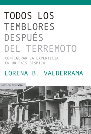 Todos los temblores después del terremoto: configurar la experticia en un país sísmico