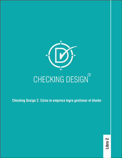 Checking design (2): cómo la empresa logra gestionar el diseño