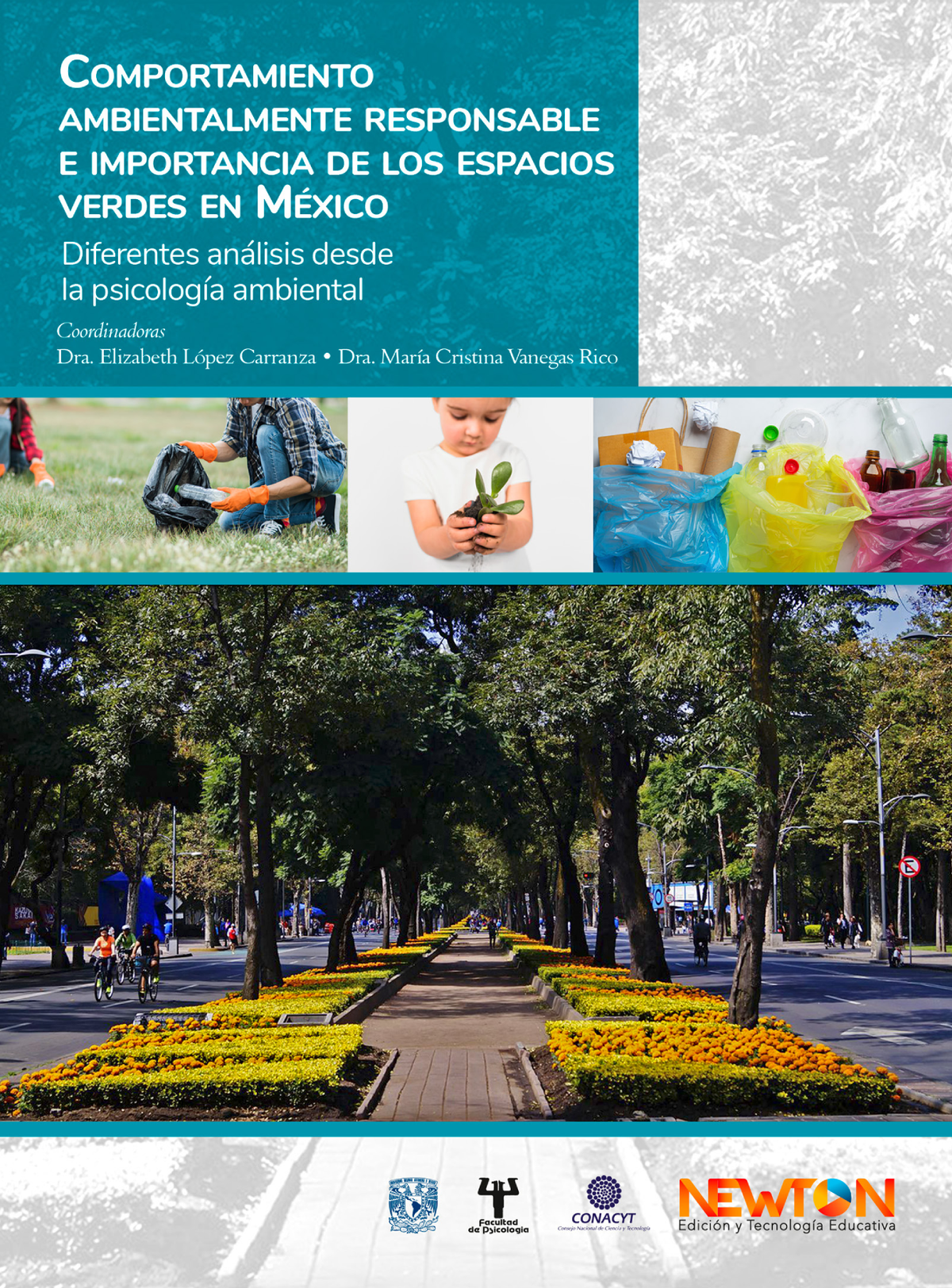 Comportamiento ambientalmente responsable e importancia de los espacios verdes en México: Diferentes análisis desde la psicología ambiental