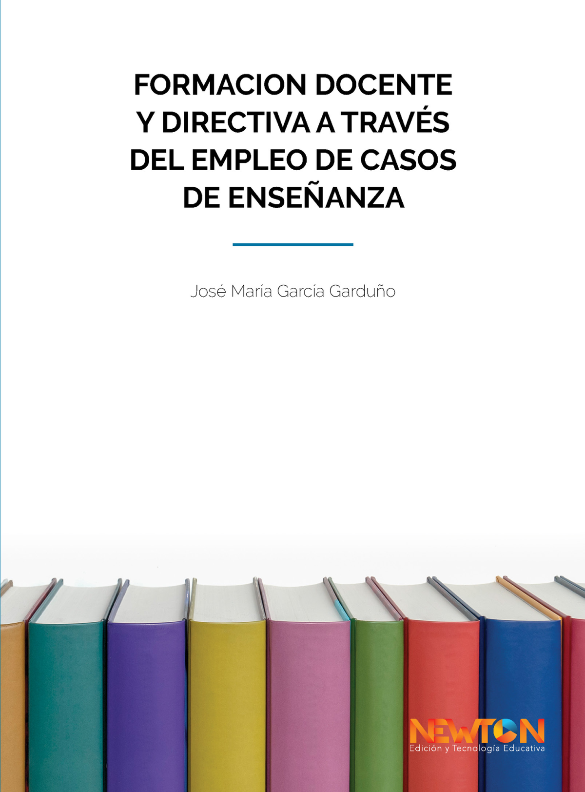 Formación docente y directiva a través del empleo de casos de enseñanza