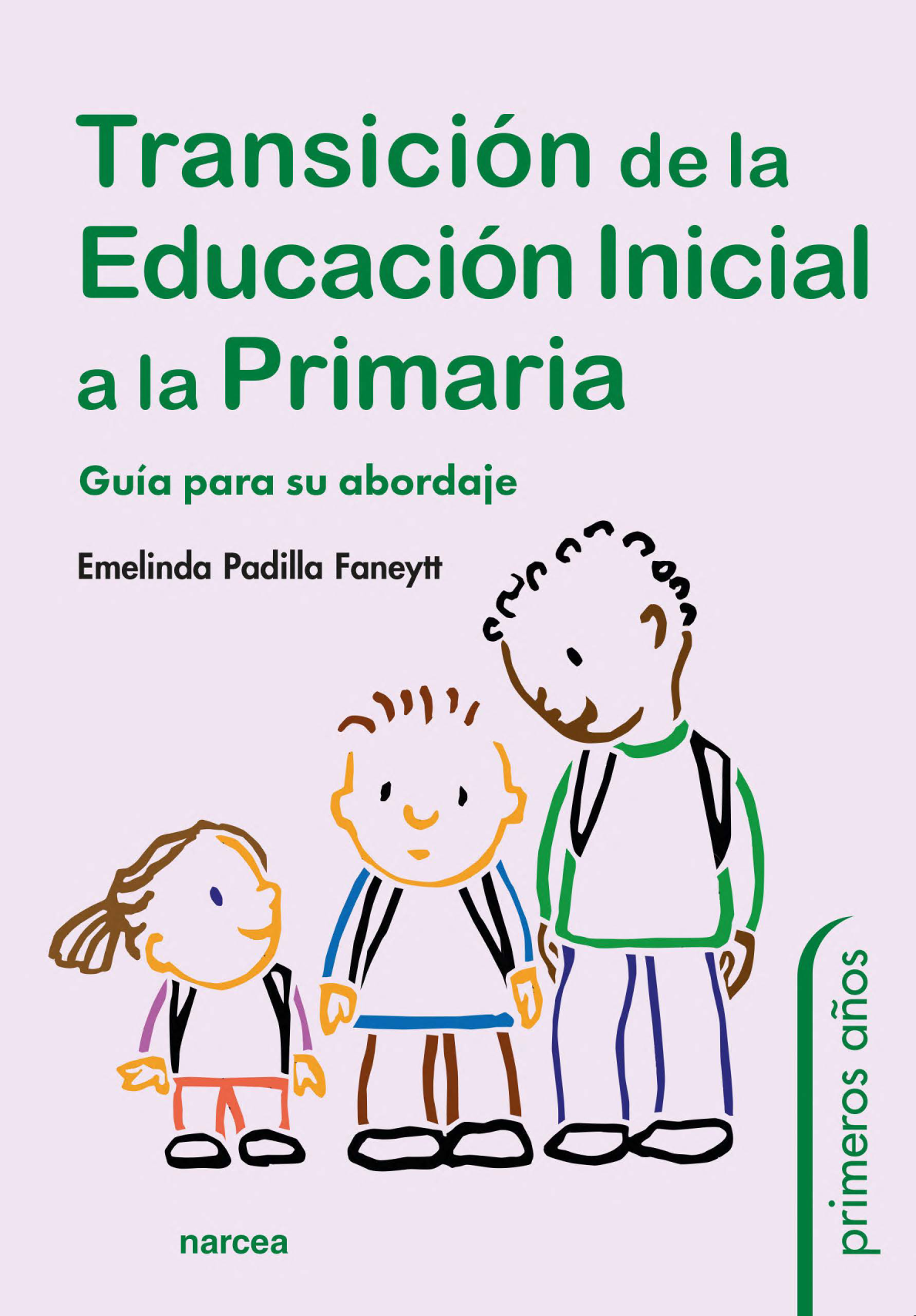 Transición de la educación inicial a la primaria: guía para su abordaje