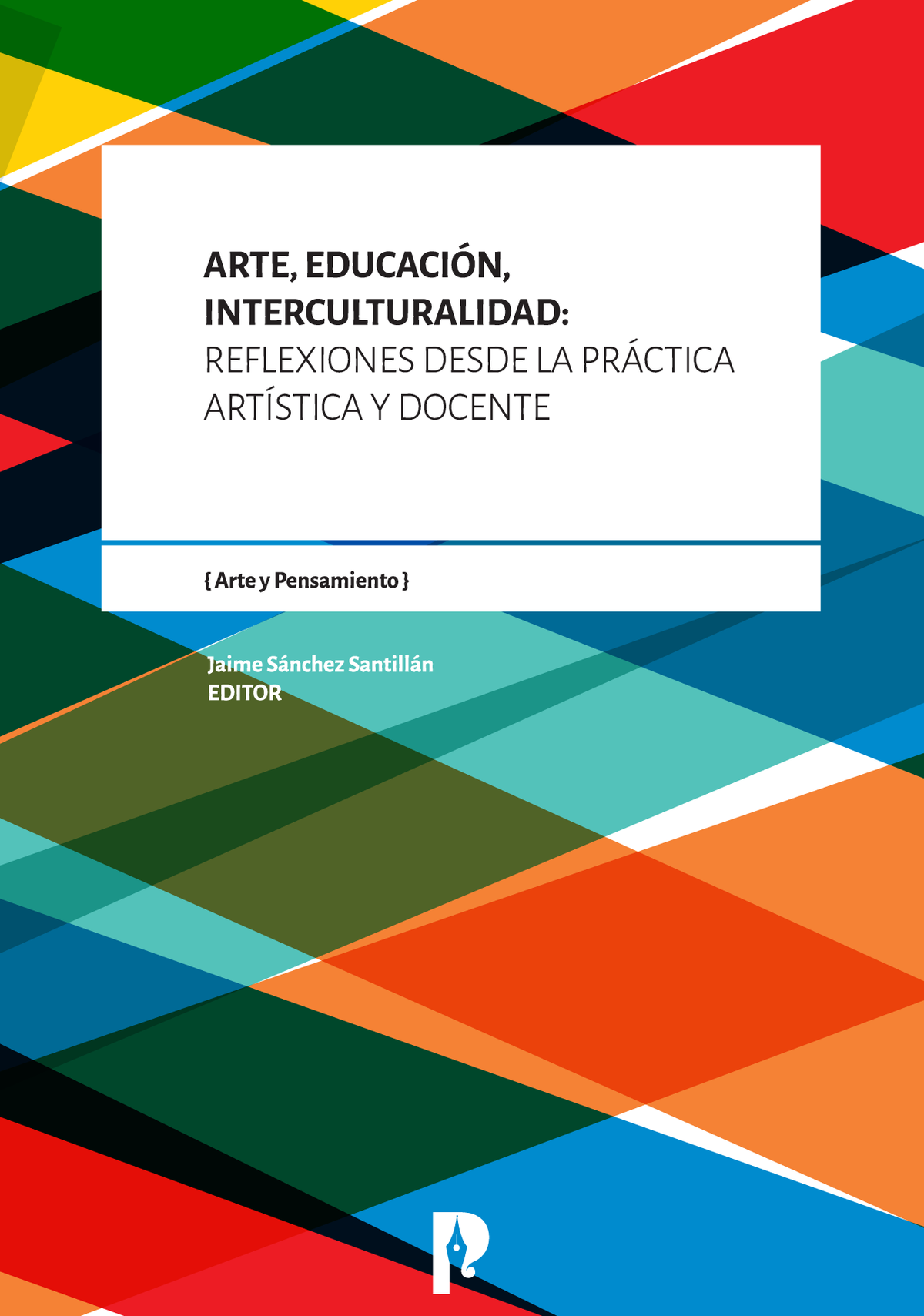 Arte, educación e interculturalidad: reflexiones desde la práctica artística y docente