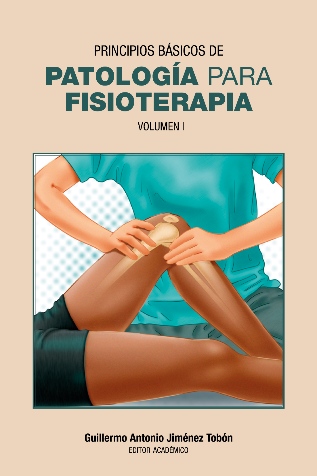 Principios básicos de patología para fisioterapia. Volumen 1