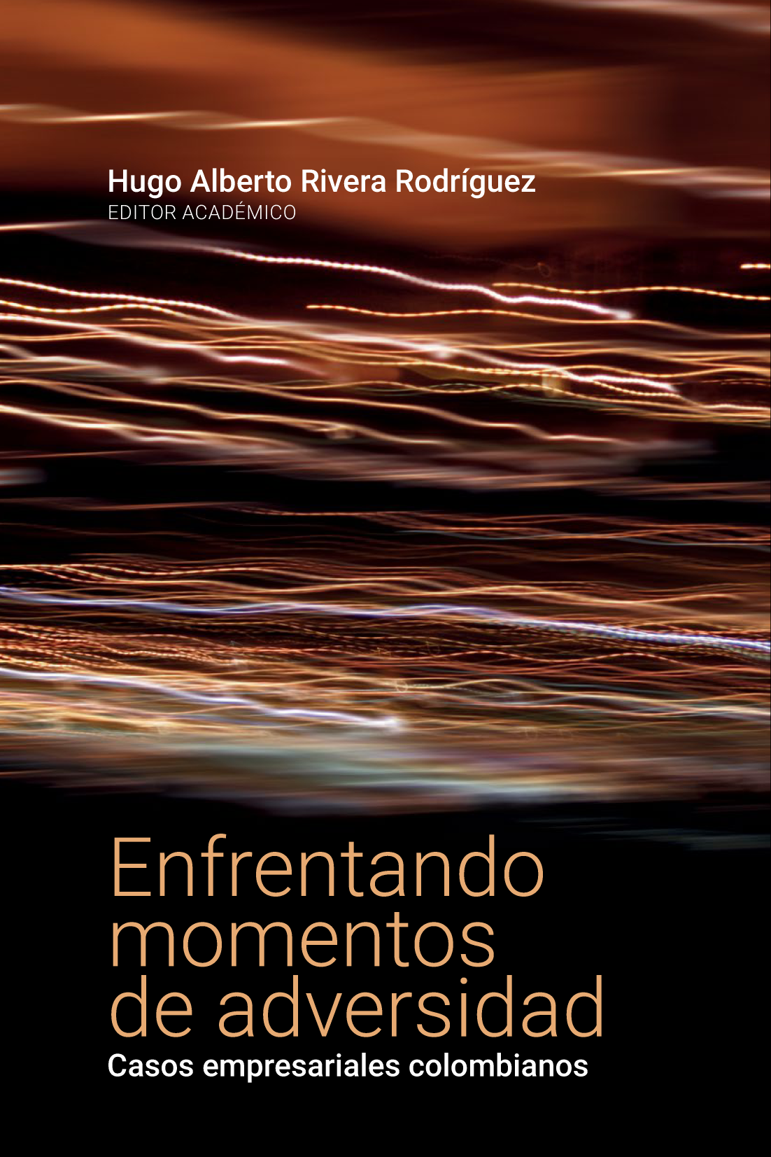 Enfrentando momentos de adversidad: casos empresariales colombianos