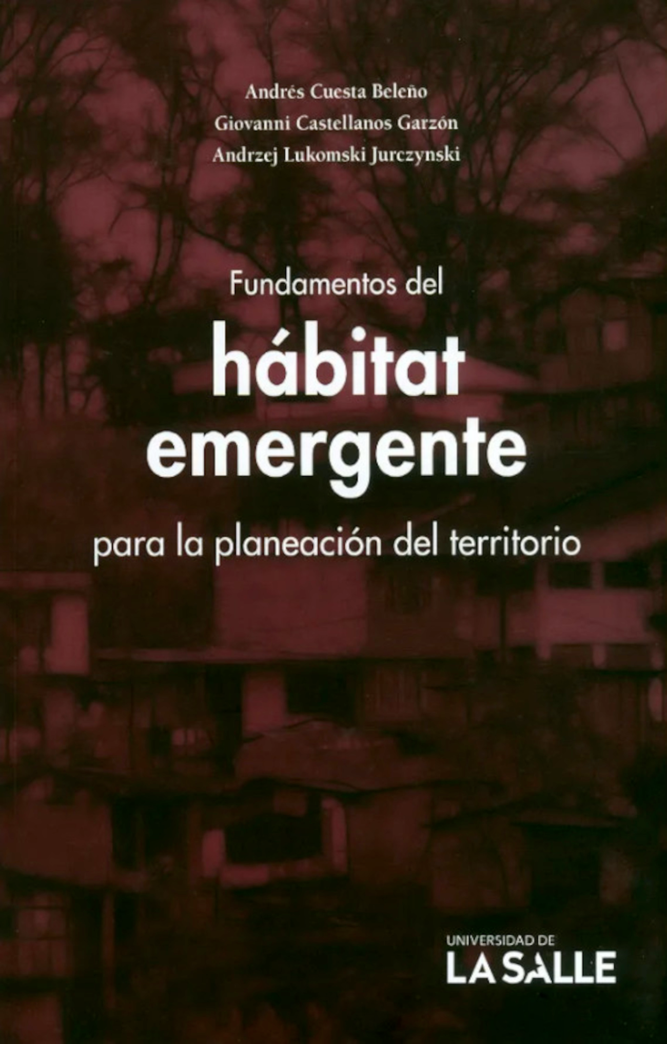 Fundamentos del hábitat emergente para la planeación del territorio