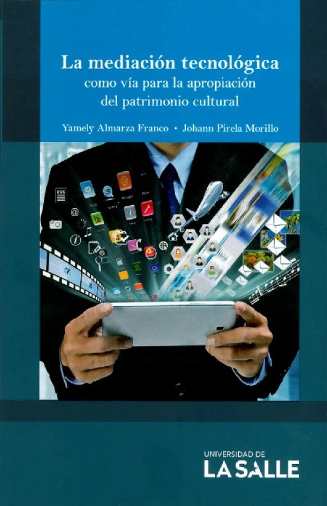 La mediación tecnológica como vía para la apropiación del patrimonio cultural