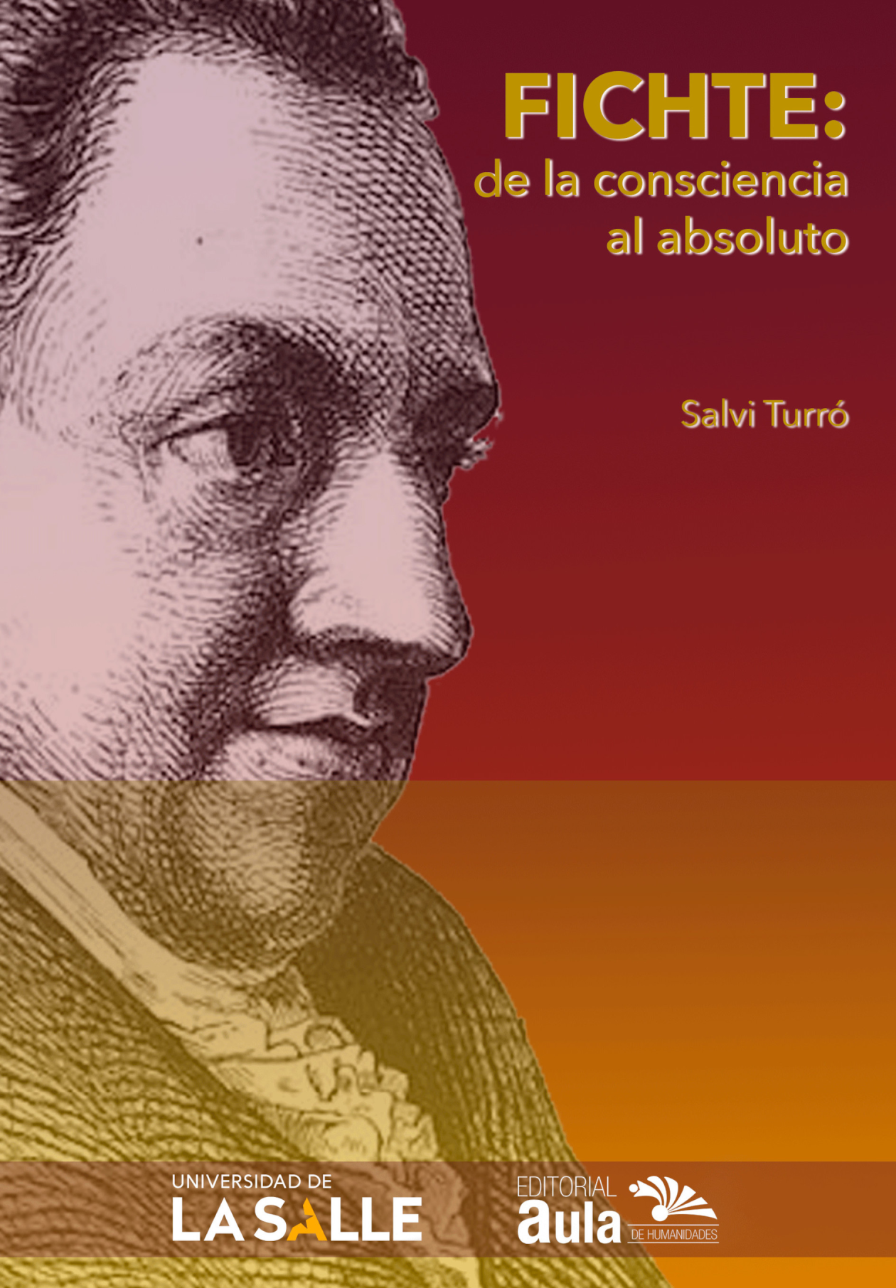 Fichte: de la consciencia al absoluto