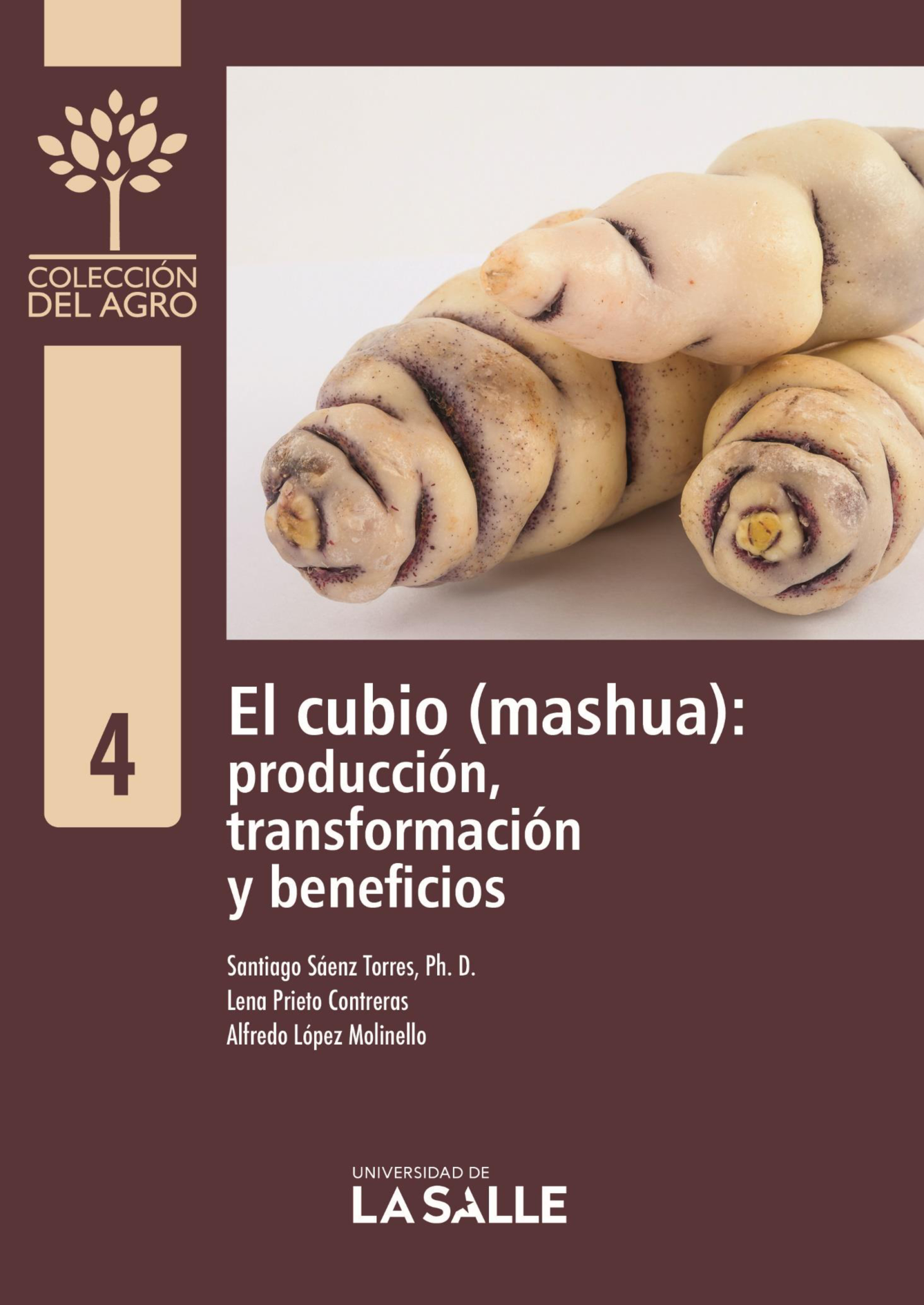 El cubio (mashua) : producción, transformación y beneficios