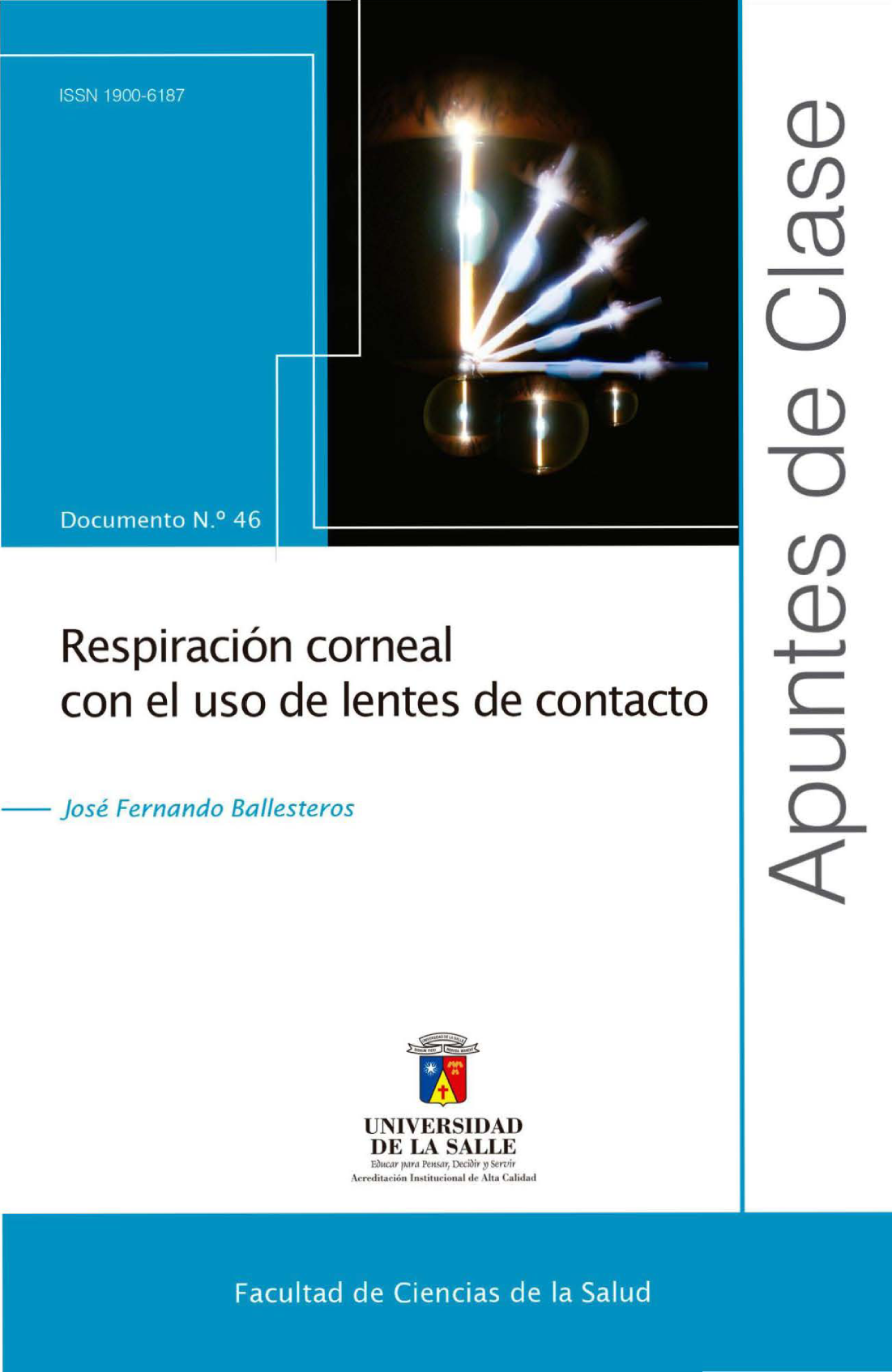 Respiración corneal con el uso de lentes de contacto