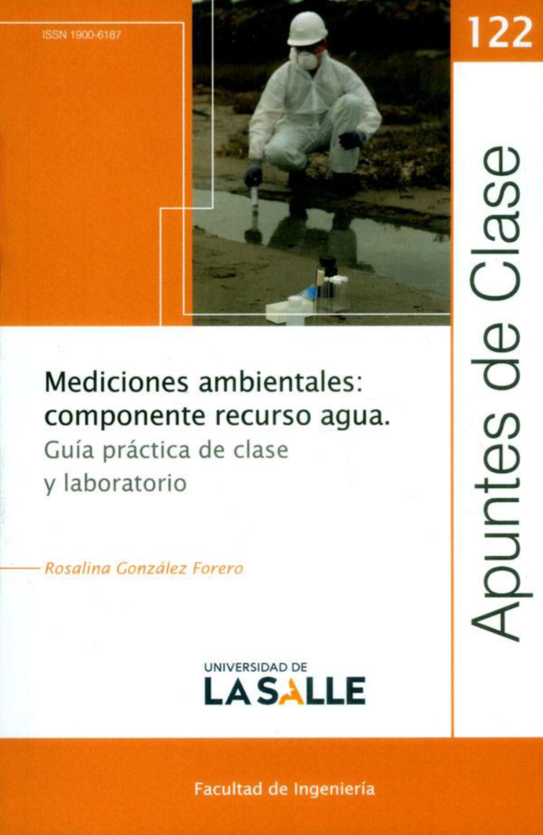 Mediciones ambientales: componente recurso agua. Guía práctica de clase y laboratorio