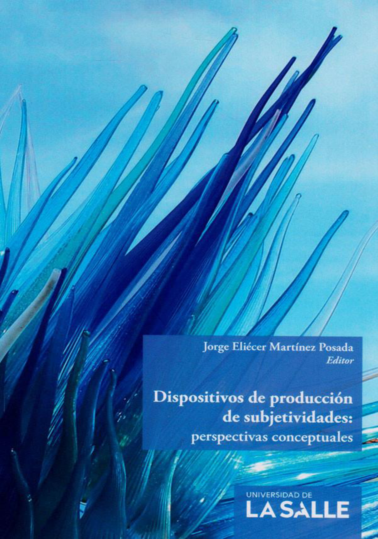 Dispositivos de producción de subjetividades: perspectivas conceptuales