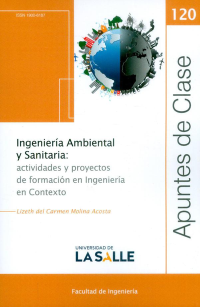 Ingeniería Ambiental y Sanitaria: actividades y proyectos de formación en Ingeniería en Contexto