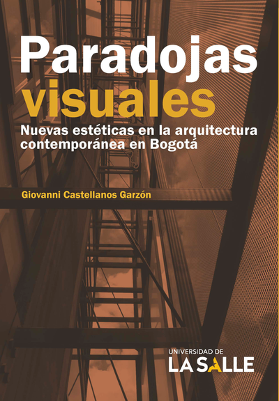 Paradojas visuales: nuevas estéticas en la arquitectura contemporánea en Bogotá