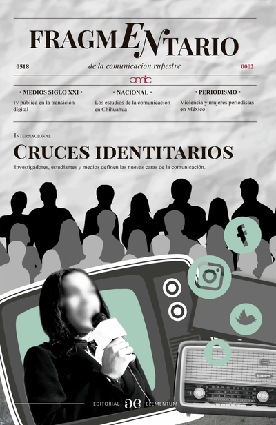 Fragmentario de la comunicación rupestre. Tomo II: Cruces identitarios. Investigadores, estudiantes y medios definen las nuevas caras de la comunicación