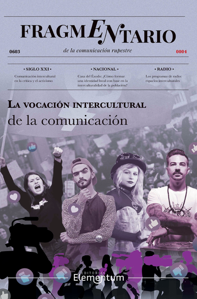 Fragmentos de la comunicación rupestre. Tomo IV: La vocación intercultural de la comunicación