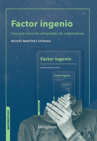 Factor ingenio: una ruta hacia las olimpiadas de matemáticas