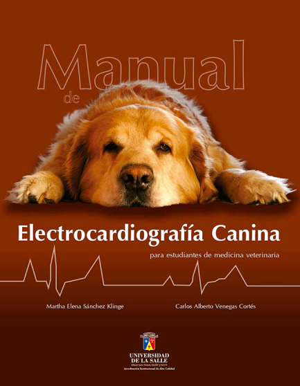 Manual de electrocardiografía canina para estudiantes de medicina veterinaria
